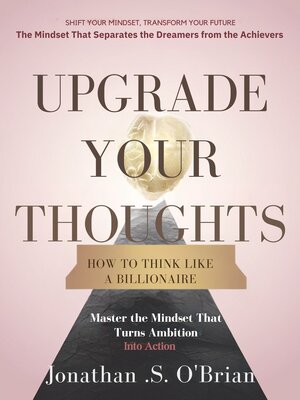 cover image of Upgrade Your Thoughts